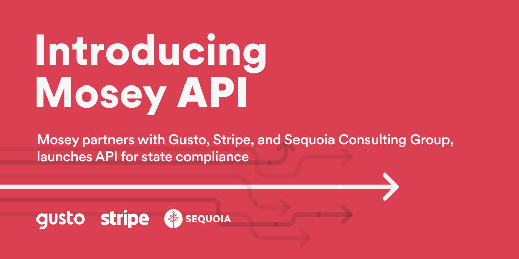 Mosey partners with Gusto, Stripe, Sequoia Consulting Group, announces platform API