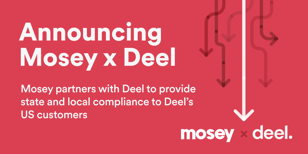 Mosey Partners with Deel US for State and Local Compliance